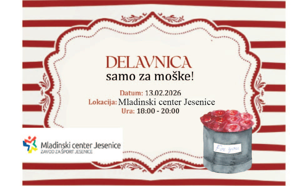 VALENTINOVA DELAVNICA SAMO ZA MOŠKE!