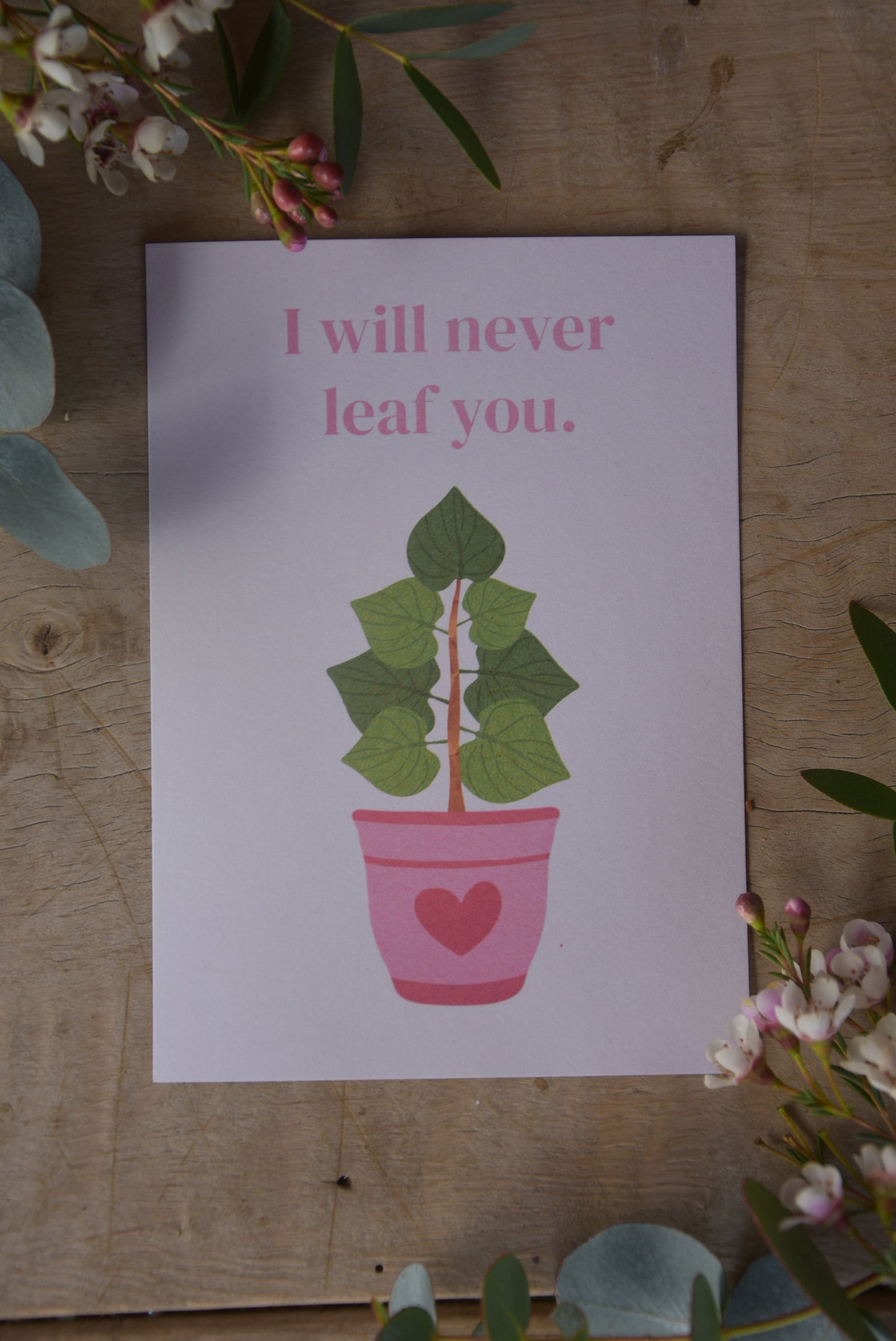 I WILL NEVER LEAF YOU